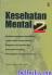 Kesehatan Mental: Gangguan-ganguan kepribadian, Reaksi-reaksi simton Khusus, gangguan penyesuaian diri, anak-anak luar biasa, dan ganguan mental yang berat (2)